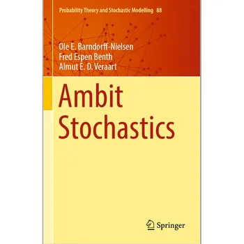 Ambit Stochastics (2018, Springer) (книга с меки корици)